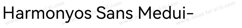 Harmonyos Sans Medui字体转换